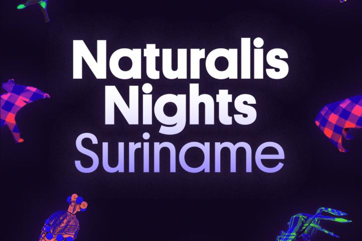 Naturalis Nights: Suriname